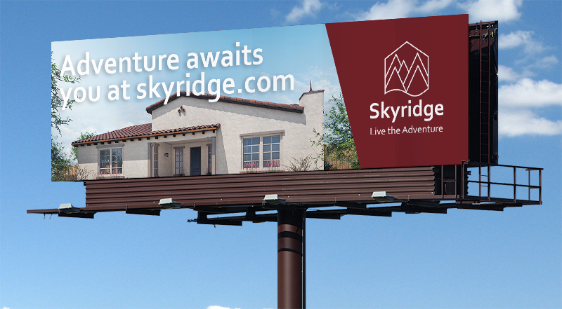This image showcases a billboard one would see on the side of the road
		as they're driving. The background is a semi-cloudy blue sky.
		
		The actual billboard's image contains an image with a tagline, and Skyridge's
		logo. 
		
		The image takes up three quarters or so of the billboard. It shows a white house 
		with reddish tiling on top. Towards the top left of the image is a tagline in large,
		white text with a drop shadow that states: Adventure awaits you at skyridge.com.
		The right side of the image's border looks diagonal. 
		
		Next to the image is a maroon-like red shape. This shape contains Skyridge's logo,
		only it's all white so it stands out from the background.